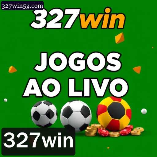 Experiência Completa em Jogos ao Vivo com 327win: Cassino, Apostas e Mais